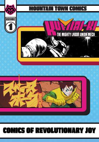 The cover of Mountain Town Comics Comics of Revolutionary Joy